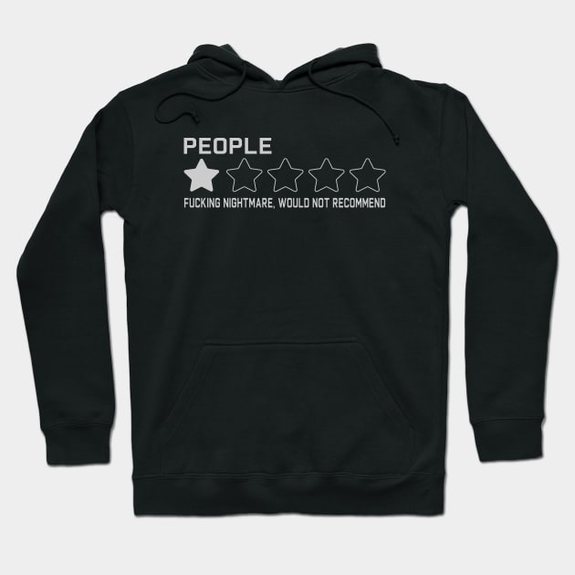 People one star fucking nightmare : Newest funny sarcastic people one star design Hoodie by Ksarter